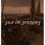 The Sea of Sorrows