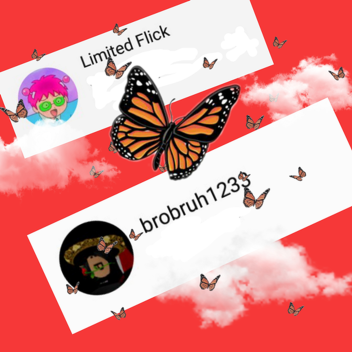 Meet and greet w/ brobruh1233 and Limited Flick 