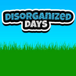 Disorganized Days