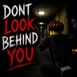 Don't look behind you  (Horror