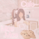 ~Moe Moe Cafe~