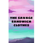The Savage Sandwich