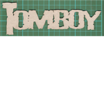 TOMBOY BROTHERS!