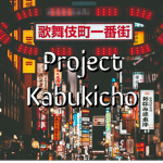 Project Kabukicho