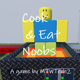 Cook And Eat Noobs