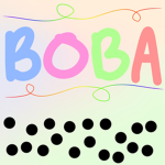 Boba is Everything