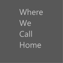 Where We Call Home