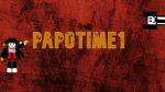 I AM PAPOTIME1