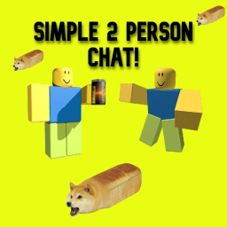 Simple Chat For 2!