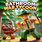 🚽Bathroom War Tycoon