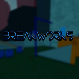BreakWorks Early Access