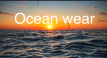 Ocean Wear