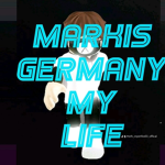 MARKIS GERMANY MY LIFE