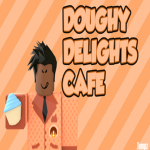 Doughy Delights Cafe!