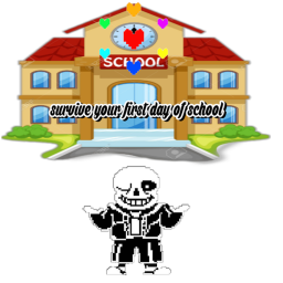 Survive your first day at school![BETA]