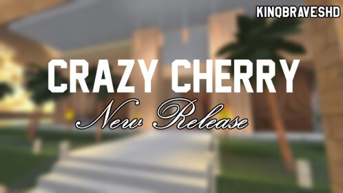 Crazy Cherry V1