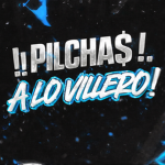 ¡! PILCHAS$ A LO VILLERO ¡!