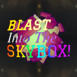 BLAST Into The SKYBOX!