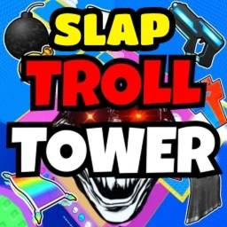 Slap Troll Tower