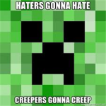 Creepers of Minecraft