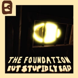 THE FOUNDATION But Stupidly Bad (W.I.P.)👁️🚪 icon