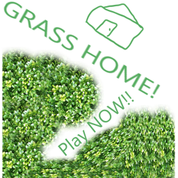 Grass Home!