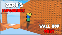 Zero s Wall Hop Obby