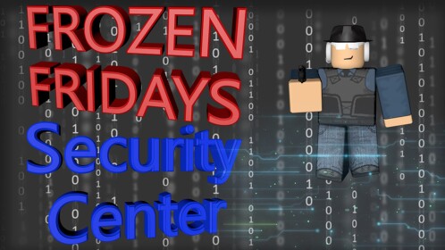 Frozen Fridays Security Training Center