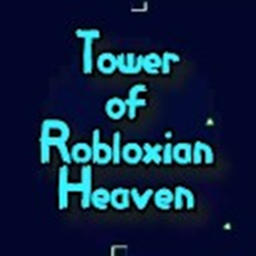 Tower of Robloxian Heaven