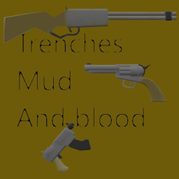 Trenches mud and Blood