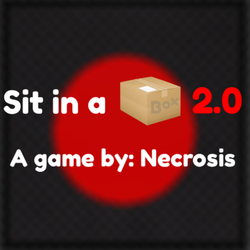 Sit In a Box 2.0