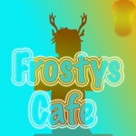 🥇•Frosty’s Cafe•🥇