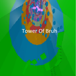 Tower of BRUH