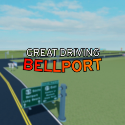 Great Driving: Bellport (GRAND RELEASE!)