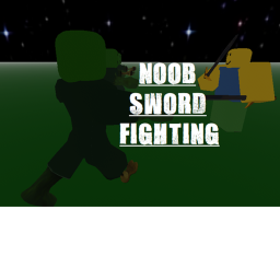 NOOB SWORD FIGHTING™ [BETA]