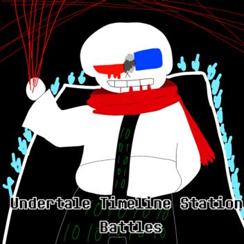Undertale Timeline Station Battles Legacy 