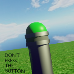 Don't Press The Button! [Beta]