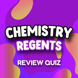 CHEMISTRY | Regents Review Quiz