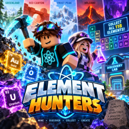 ⚛️ Element Hunters⛏️✨