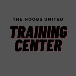 The Noobs United Training Center!!