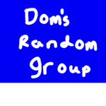 Dom’s Random group.