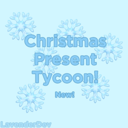 ❄ Christmas Present Tycoon ❄