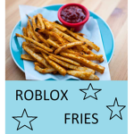 ROBLOX FRIES