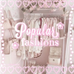 ~ | Popular Fashions | ~