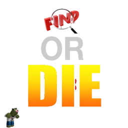 Find Or Die