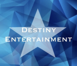 - [ Destiny Entertainment ] -