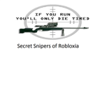 Secret Snipers of Robloxia