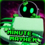 [👽] Minute Mayhem