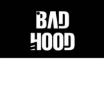 Bad hood.