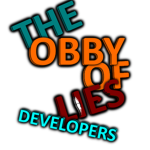 The Obby Of Lies! [DEVELOPERS]